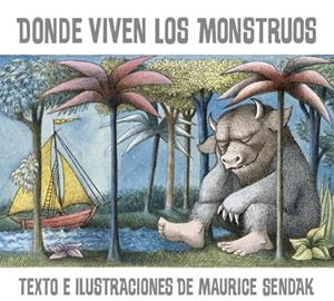 DÓNDE VIVEN LOS MONSTRUOS | 9788484648581 | SENDAK, MAURICE | Galatea Llibres | Librería online de Reus, Tarragona | Comprar libros en catalán y castellano online