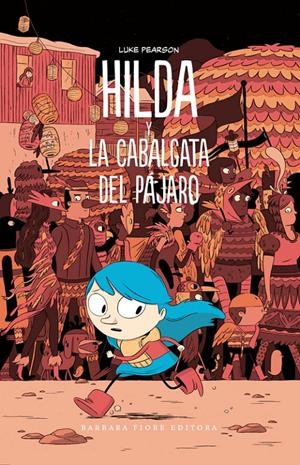 HILDA Y LA CABALGATA DEL PÁJARO | 9788415208532 | PEARSON, LUKE | Galatea Llibres | Librería online de Reus, Tarragona | Comprar libros en catalán y castellano online