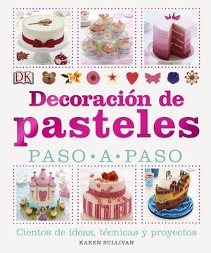 DECORACION DE PASTELESÇ | 9781409354093 | SULLIVAN, KAREN | Galatea Llibres | Librería online de Reus, Tarragona | Comprar libros en catalán y castellano online
