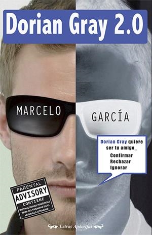 DORIAN GRAY 2.0 | 9788416101078 | GARCÍA MARTÍNEZ, MARCELO | Galatea Llibres | Librería online de Reus, Tarragona | Comprar libros en catalán y castellano online