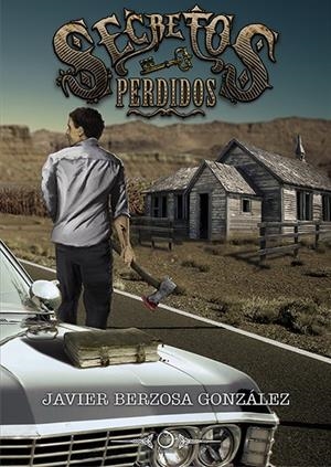 SECRETOS PERDIDOS | 9788416101047 | BERZOSA GONZÁLEZ, JAVIER | Galatea Llibres | Llibreria online de Reus, Tarragona | Comprar llibres en català i castellà online