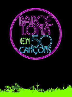BARCELONA EN 50 CANÇONS | 9788415888673 | VV.AA | Galatea Llibres | Llibreria online de Reus, Tarragona | Comprar llibres en català i castellà online