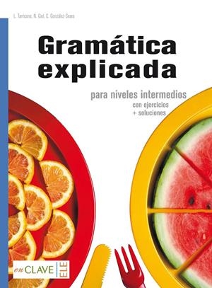 GRAMATICA EXPLICADA | 9788415299424 | TARRICONE, LAURA/GIOL, NICOLETTA/GONZÁLEZ SEARA, CARLOS | Galatea Llibres | Librería online de Reus, Tarragona | Comprar libros en catalán y castellano online