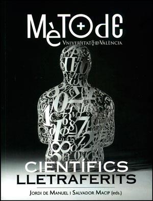 CIENTÍFICS LLETRAFERITS. REVISTA MÈTODE | 9788437093017 | DE MANUEL, JORDI/ MACIP, SALVADOR | Galatea Llibres | Llibreria online de Reus, Tarragona | Comprar llibres en català i castellà online