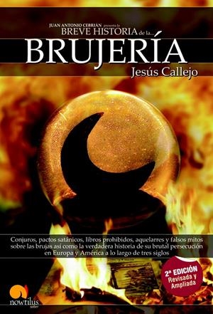 BREVE HISTORIA DE LA BRUJERÍRA | 9788497636469 | CALLEJO CABO, JESÚS | Galatea Llibres | Llibreria online de Reus, Tarragona | Comprar llibres en català i castellà online