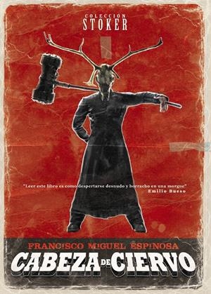 CABEZA DE CIERVO | 9788415932383 | ESPINOSA, FRANCISCO MIGUEL | Galatea Llibres | Llibreria online de Reus, Tarragona | Comprar llibres en català i castellà online