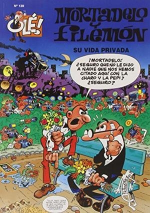 OLE MORTADELO Y FILEMON: SU VIDA PRIVADA | 9788440685711 | IBÁÑEZ TALAVERA, FRANCISCO | Galatea Llibres | Llibreria online de Reus, Tarragona | Comprar llibres en català i castellà online