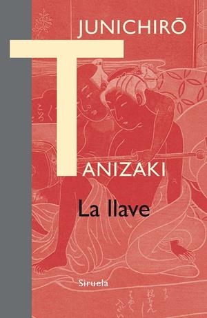 LA LLAVE | 9788415937494 | TANIZAKI, JUNICHIRÔ | Galatea Llibres | Llibreria online de Reus, Tarragona | Comprar llibres en català i castellà online