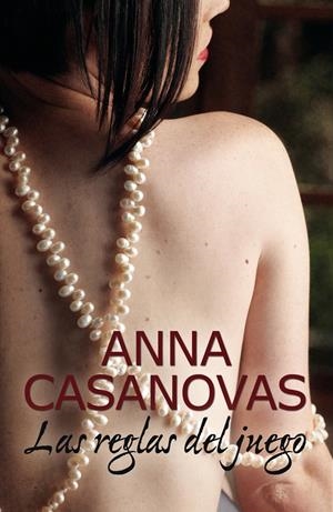 LAS REGLAS DEL JUEGO | 9788468741642 | CASANOVAS, ANNA | Galatea Llibres | Llibreria online de Reus, Tarragona | Comprar llibres en català i castellà online