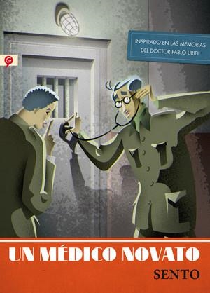 UN MÉDICO NOVATO | 9788416131013 | LLOBELL, SENTO | Galatea Llibres | Llibreria online de Reus, Tarragona | Comprar llibres en català i castellà online