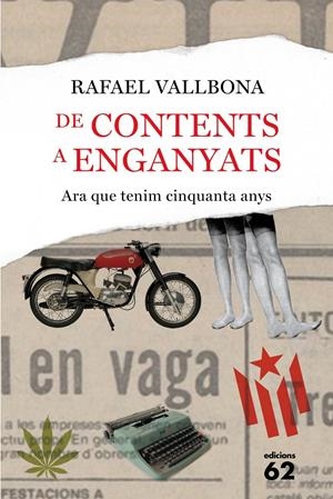 DE CONTENTS A ENGANYATS | 9788429772906 | VALLBONA, RAFAEL | Galatea Llibres | Librería online de Reus, Tarragona | Comprar libros en catalán y castellano online