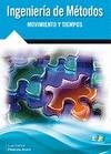 INGENIERÍA DE MÉTODOS. MOVIMIENTO Y TIEMPOS | 9788493689643 | PALACIOS, LUIS CARLOS | Galatea Llibres | Librería online de Reus, Tarragona | Comprar libros en catalán y castellano online