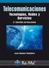 TELECOMUNICACIONES. TECNOLOGÍAS, REDES Y SERVICIOS (2ª EDICIÓN ACTUALIZADA) | 9788499642741 | HUIDOBRO, JOSÉ MANUEL | Galatea Llibres | Librería online de Reus, Tarragona | Comprar libros en catalán y castellano online