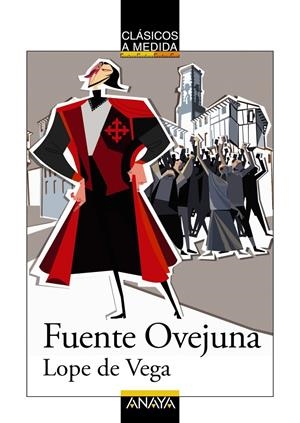 FUENTE OVEJUNA (CLÁSICOS A MEDIDA) | 9788467860962 | LOPE DE VEGA | Galatea Llibres | Llibreria online de Reus, Tarragona | Comprar llibres en català i castellà online