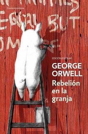 REBELIÓN EN LA GRANJA (ED. ESCOLAR) | 9788490328231 | ORWELL, GEORGE | Galatea Llibres | Librería online de Reus, Tarragona | Comprar libros en catalán y castellano online