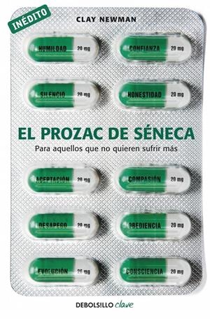 EL PROZAC DE SÉNECA | 9788490329573 | NEWMAN, CLAY | Galatea Llibres | Librería online de Reus, Tarragona | Comprar libros en catalán y castellano online
