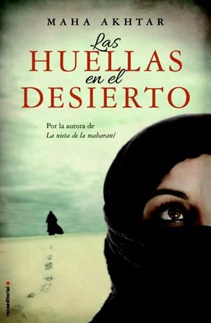 LAS HUELLAS EN EL DESIERTO | 9788499187488 | AKHTAR, MAHA | Galatea Llibres | Librería online de Reus, Tarragona | Comprar libros en catalán y castellano online