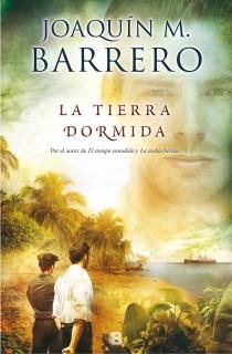 LA TIERRA DORMIDA | 9788466653473 | BARRERO, JOAQUIN M. | Galatea Llibres | Llibreria online de Reus, Tarragona | Comprar llibres en català i castellà online
