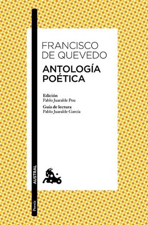 FRANCISCO DE QUEVEDO ANTOLOGIA POETICA | 9788467041668 | QUEVEDO, FRANCISCO DE | Galatea Llibres | Llibreria online de Reus, Tarragona | Comprar llibres en català i castellà online