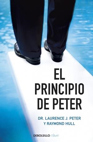 EL PRINCIPIO DE PETER | 9788490328736 | PETER, LAURENCE J./HULL,RAYMOND | Galatea Llibres | Librería online de Reus, Tarragona | Comprar libros en catalán y castellano online