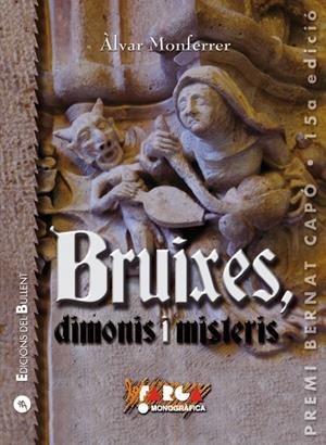 BRUIXES, DIMONIS I MISTERIS | 9788499041513 | MONFERR, ÀLVAR | Galatea Llibres | Llibreria online de Reus, Tarragona | Comprar llibres en català i castellà online