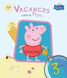 DE VACANCES AMB LA PEPA QUADERN D'ACTIVITATS 3 ANYS | 9788437200699 | EQUIPO PSICOPEDAGÓGICO SANTILLANA EDICIONES GENERALES/ALTEA/ENTERTAINMENT ONE UK LIMITED | Galatea Llibres | Librería online de Reus, Tarragona | Comprar libros en catalán y castellano online
