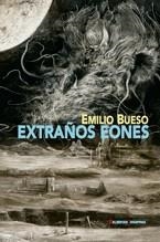 EXTRAÑOS EONES | 9788477027690 | BUESO APARICI, EMILIO | Galatea Llibres | Llibreria online de Reus, Tarragona | Comprar llibres en català i castellà online