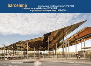 BARCELONA. ARQUITECTURA CONTEMPORÁNEA 1979-2014 (CAT - ESP - ANG) | 9788434313361 | MIRALLES, ROGER; SIERRA, PAU | Galatea Llibres | Llibreria online de Reus, Tarragona | Comprar llibres en català i castellà online
