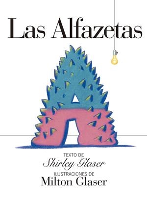 LAS ALFAZETAS | 9788425227196 | GLASER, SHIRLEY; GLASER, MILTON | Galatea Llibres | Llibreria online de Reus, Tarragona | Comprar llibres en català i castellà online