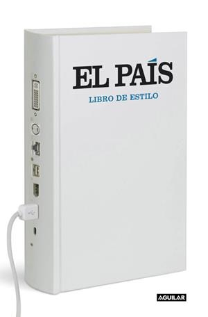 EL PAÍS. LIBRO DE ESTILO (EDICIÓN 2014) | 9788403014480 | DIARIO EL PAÍS | Galatea Llibres | Llibreria online de Reus, Tarragona | Comprar llibres en català i castellà online