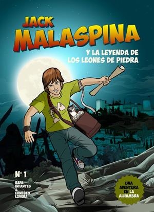JACK MALASPINA Y LA LEYENDA DE LOS LEONES DE PIEDRA | 9788416100040 | INFANTES LUBIÁN, RAFAEL | Galatea Llibres | Librería online de Reus, Tarragona | Comprar libros en catalán y castellano online