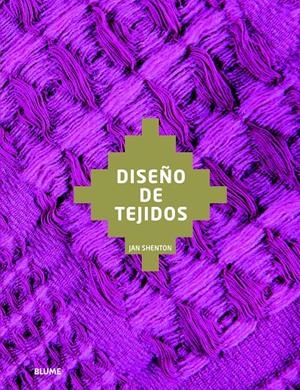 DISEÑO DE TEJIDOS | 9788498017359 | SHENTON, JAN | Galatea Llibres | Librería online de Reus, Tarragona | Comprar libros en catalán y castellano online