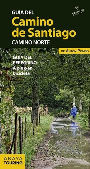 GUÍA DEL CAMINO DE SANTIAGO. CAMINO NORTE | 9788499355467 | POMBO RODRÍGUEZ, ANTÓN | Galatea Llibres | Librería online de Reus, Tarragona | Comprar libros en catalán y castellano online