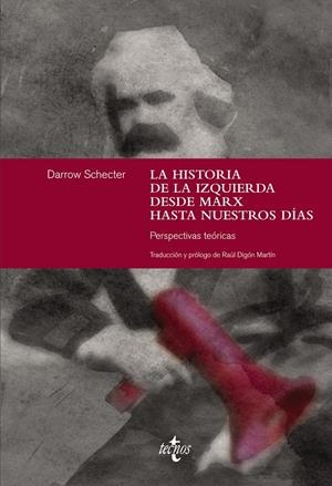 LA HISTORIA DE LA IZQUIERDA DESDE MARX HASTA NUESTROS DÍAS | 9788430961856 | SCHECTER, DARROW | Galatea Llibres | Llibreria online de Reus, Tarragona | Comprar llibres en català i castellà online