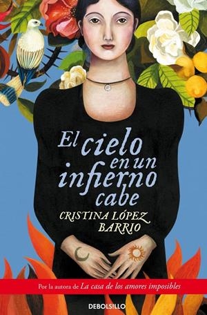EL CIELO EN UN INFIERNO CABE | 9788490328347 | LOPEZ BARRIO, CRISTINA | Galatea Llibres | Llibreria online de Reus, Tarragona | Comprar llibres en català i castellà online
