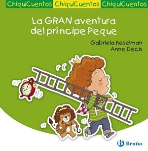 LA GRAN AVENTURA DEL PRÍNCIPE PEQUE | 9788469600016 | KESELMAN, GABRIELA / DECIS, ANNE | Galatea Llibres | Librería online de Reus, Tarragona | Comprar libros en catalán y castellano online