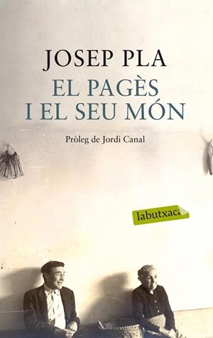 EL PAGÈS I EL SEU MÓN | 9788499308456 | PLA, JOSEP | Galatea Llibres | Librería online de Reus, Tarragona | Comprar libros en catalán y castellano online