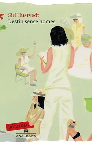 L'ESTIU SENSE HOMES | 9788499308517 | HUSTVEDT, SIRI | Galatea Llibres | Librería online de Reus, Tarragona | Comprar libros en catalán y castellano online