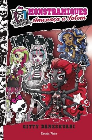 MONSTRAMIGUES. AMENAÇA A SALEM | 9788490573211 | DANESHVARI, GITTY | Galatea Llibres | Librería online de Reus, Tarragona | Comprar libros en catalán y castellano online