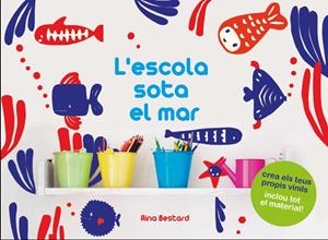 L'ESCOLA SOTA EL MAR | 9788490574348 | Galatea Llibres | Llibreria online de Reus, Tarragona | Comprar llibres en català i castellà online