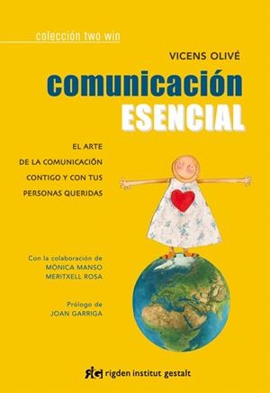 COMUNICACIÓN ESENCIAL | 9788494234811 | OLIVÉ PIBERNAT, VICENS | Galatea Llibres | Librería online de Reus, Tarragona | Comprar libros en catalán y castellano online