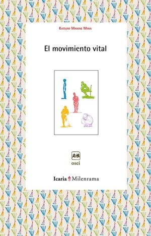 EL MOVIMIENTO VITAL | 9788498885866 | MAMINE MIWA, KATSUMI | Galatea Llibres | Librería online de Reus, Tarragona | Comprar libros en catalán y castellano online