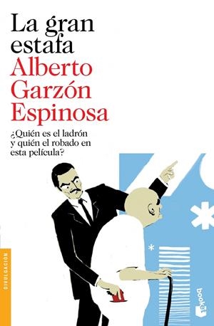 LA GRAN ESTAFA | 9788423348077 | GARZÓN ESPINOSA, ALBERTO | Galatea Llibres | Llibreria online de Reus, Tarragona | Comprar llibres en català i castellà online