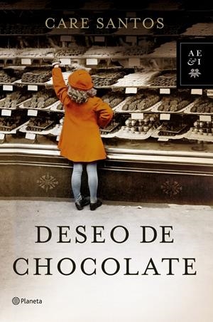 DESEO DE CHOCOLATE | 9788408128335 | SANTOS, CARE | Galatea Llibres | Llibreria online de Reus, Tarragona | Comprar llibres en català i castellà online