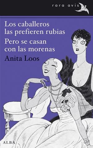 LOS CABALLEROS LAS PREFIEREN RUBIAS / PERO SE CASAN CON LAS MORENAS | 9788490650042 | LOOS, ANITA | Galatea Llibres | Llibreria online de Reus, Tarragona | Comprar llibres en català i castellà online