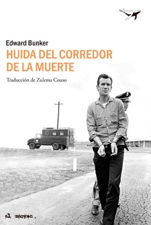 HUIDA DEL CORREDOR DE LA MUERTE | 9788494236723 | BUNKER, EDWARD | Galatea Llibres | Llibreria online de Reus, Tarragona | Comprar llibres en català i castellà online