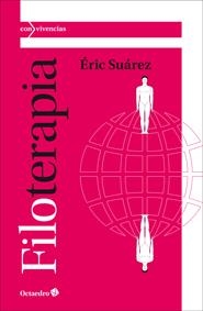 FILOTERAPIA | 9788499215259 | SUÁREZ, ÉRIC | Galatea Llibres | Llibreria online de Reus, Tarragona | Comprar llibres en català i castellà online