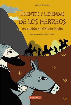 CUENTOS Y LEYENDAS DE LOS HEBREOS | 9788492750467 | HUTCHINGS, AXELLE | Galatea Llibres | Librería online de Reus, Tarragona | Comprar libros en catalán y castellano online