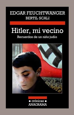 HITLER, MI VECINO | 9788433926036 | FEUCHTWANGER, EDGAR/SCALI, BERTIL | Galatea Llibres | Llibreria online de Reus, Tarragona | Comprar llibres en català i castellà online