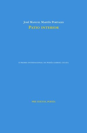 PATIO INTERIOR | 9788415894438 | MARTÍN PORTALES, JOSÉ MANUEL | Galatea Llibres | Llibreria online de Reus, Tarragona | Comprar llibres en català i castellà online